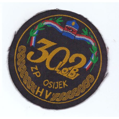 Croatian Army- 302. Logistic base of HV in Osijek PATCH - Yugoslavian War 1990s