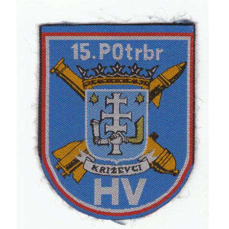 Croatian Army -15th HV Anti-Armor Artillery and Missile Brigade PATCH - Yugoslavian War 1990s